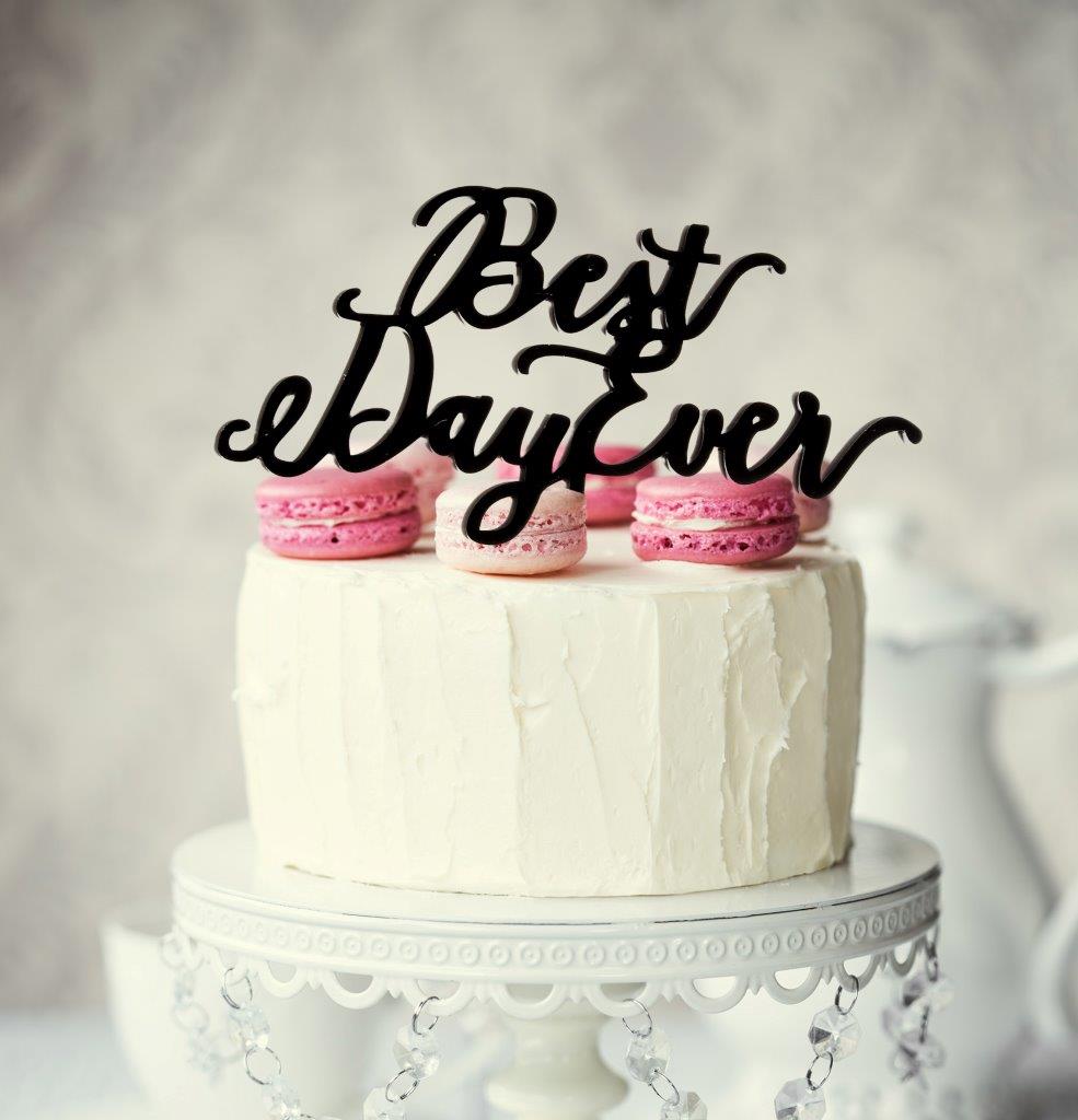 BEST DAY EVER Cake Topper (Black)